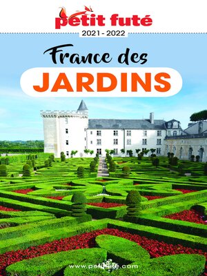 cover image of France Des Jardins 2021 Petit Futé